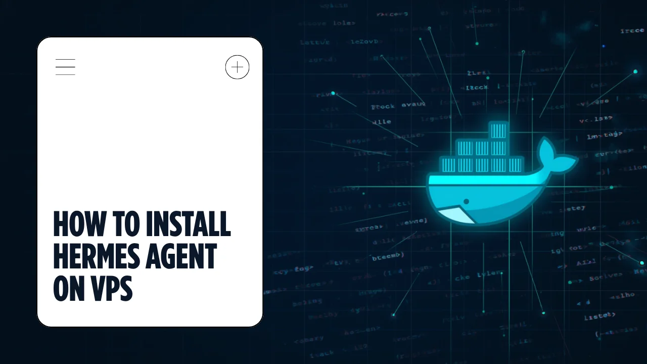 How to Install Hermes Agent on VPS with Docker: Step-by-Step 2026